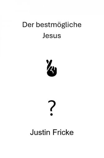 Der bestmögliche Jesus