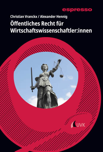 Öffentliches Recht für Wirtschaftswissenschaftler:innen