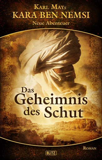 Portada del libro «Kara Ben Nemsi - Neue Abenteuer 05: Das Geheimnis des Schut»