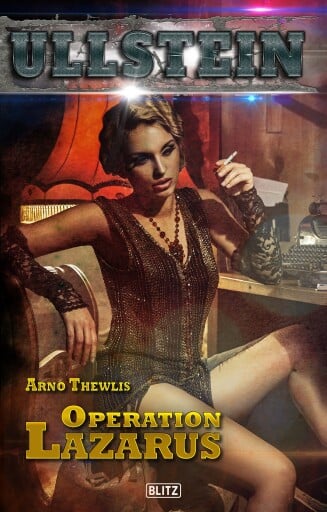 Portada del libro «Ullstein 03: Operation Lazarus», de Arno Thewlis