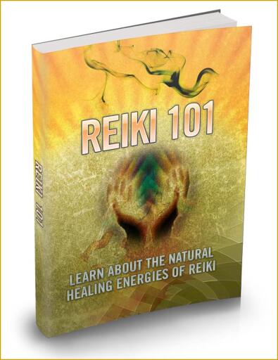 REIKI 101. Learn about the natural healing powers of Reiki. English health and wellness eBook.