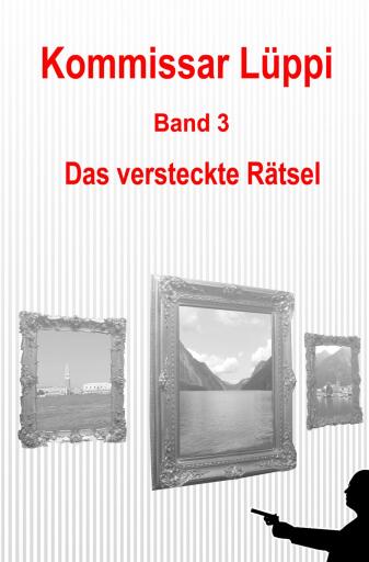 Portada del libro «Kommissar Lüppi - Band 3», de Markus Schmitz