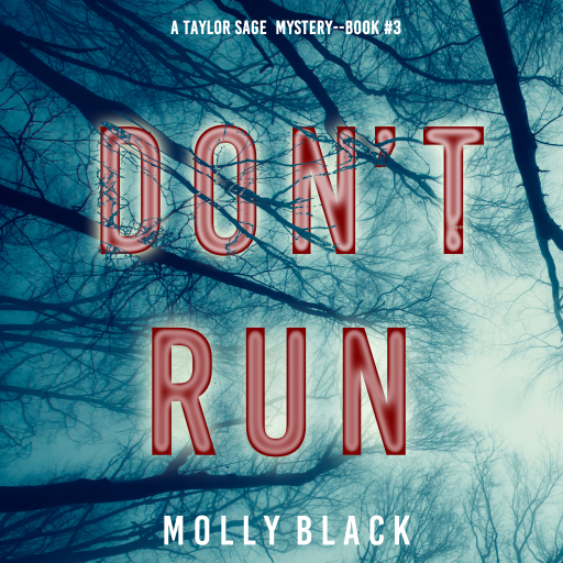 Portada del audiolibro «Don't Run (A Taylor Sage FBI Suspense Thriller—Book 3)», de Molly Black