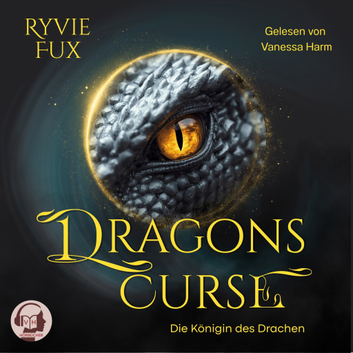 Dragons Curse: Die Königin des Drachen