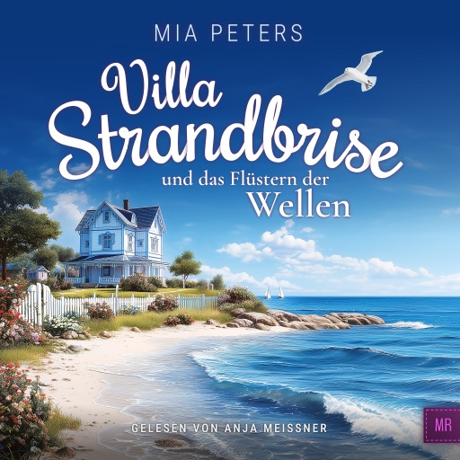 Villa Strandbrise und das Flüstern der Wellen