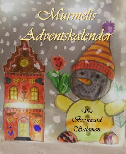 Portada del libro «Murmelis Adventskalender», de Bernward Salomon