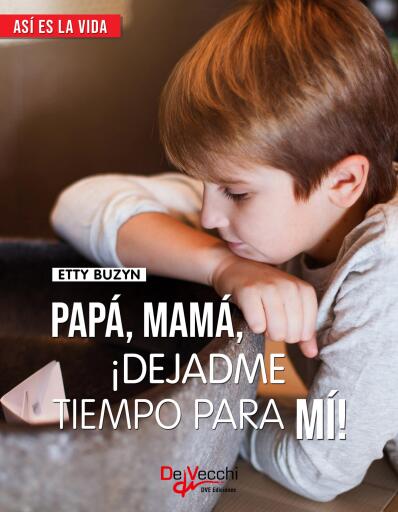 Papá, mamá, ¡dejadme tiempo para mi!