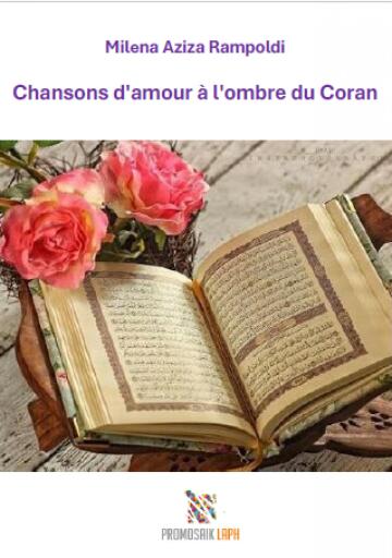 Chansons d'amour à l'ombre du Coran