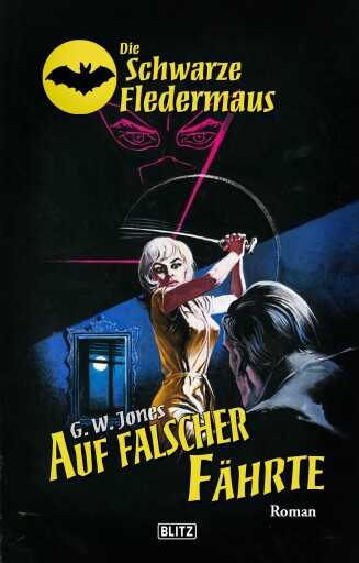 Portada del libro «Die Schwarze Fledermaus 35: Auf falscher Fährte», de G.W. Jones