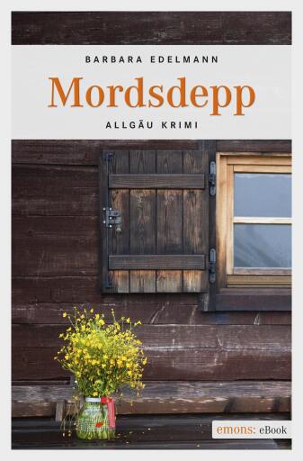 Portada del libro «Mordsdepp», de Barbara Edelmann