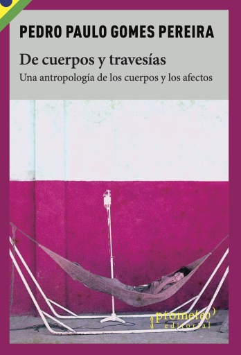 De cuerpos y travesías