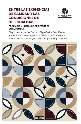 Entre las exigencias de calidad y las condiciones de desigualdad