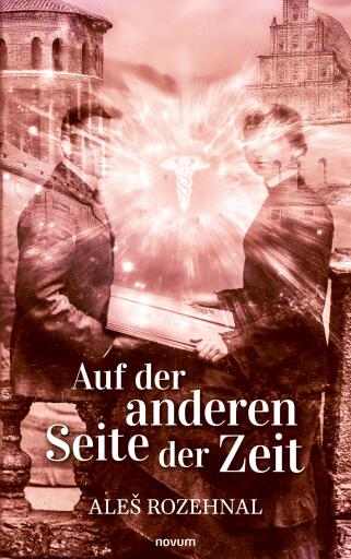 Portada del libro «Auf der anderen Seite der Zeit», de Aleš Rozehnal