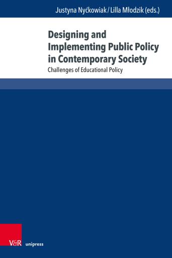 Designing and Implementing Public Policy in Contemporary Society