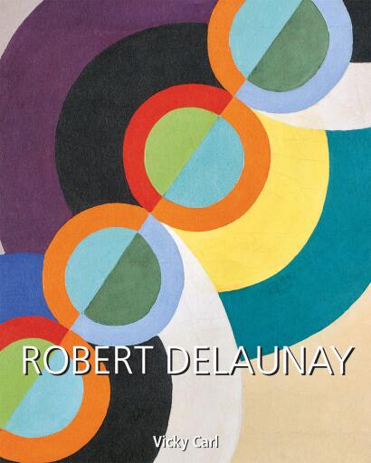 Portada del libro «Robert Delaunay», de Vicky Carl