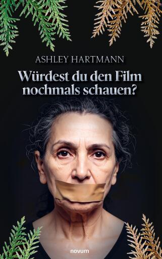 Portada del libro «Würdest du den Film nochmals schauen?», de Ashley Hartmann