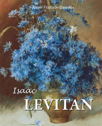 Isaac Levitan - Poet of the Russian Landscape