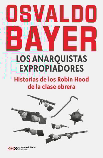 Los anarquistas expropiadores