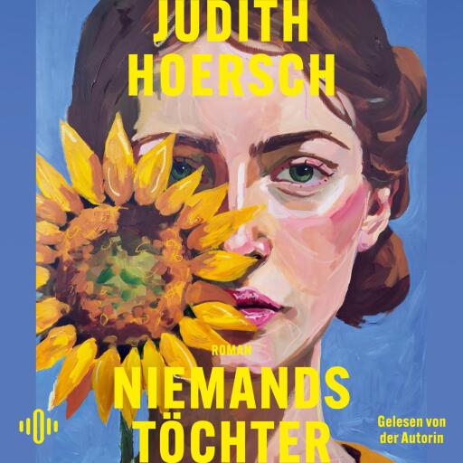 Portada del audiolibro «Niemands Töchter», de Judith Hoersch