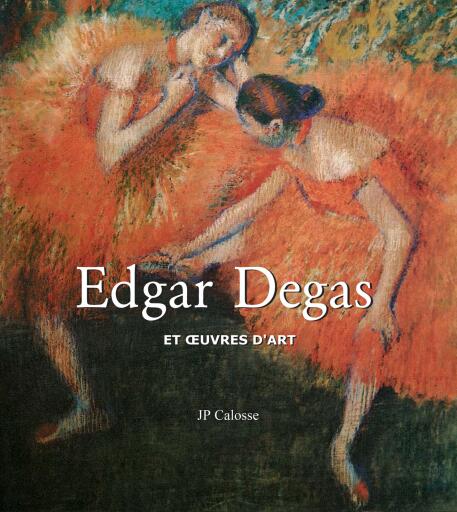 Edgar Degas et œuvres d'art