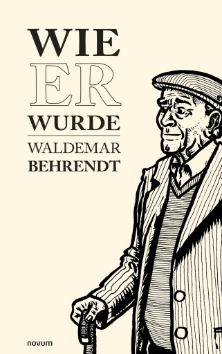 Portada del libro «Wie er wurde», de Waldemar Behrendt