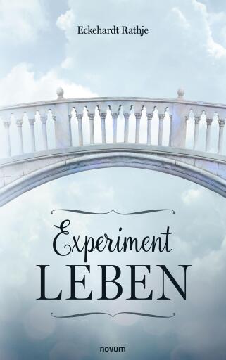 Portada del libro «Experiment Leben», de Eckehardt Rathje