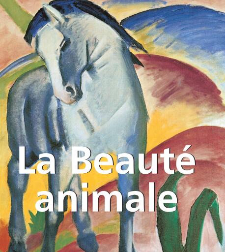La Beauté Animale