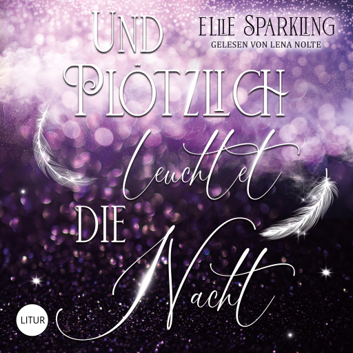 Und plötzlich leuchtet die Nacht