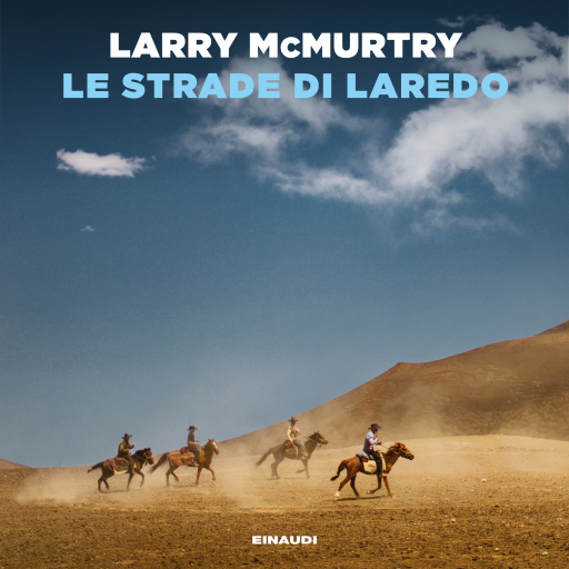 Portada del audiolibro «Le strade di Laredo», de McMurtry Larry
