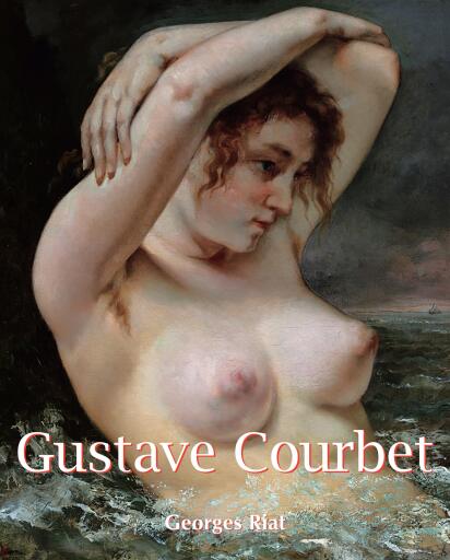 Portada del libro «Gustave Courbet», de Georges Riat