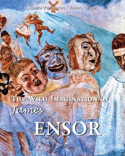 The Wild Imagination of James Ensor