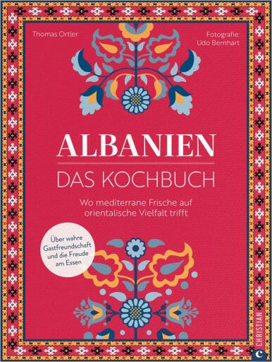 Albanien. Das Kochbuch