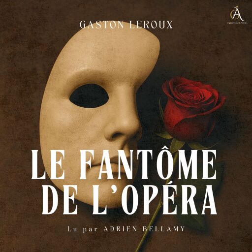 Le Fantôme de l'Opéra - Livre Audio