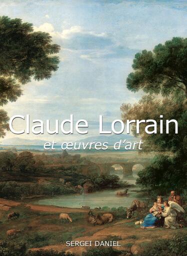 Portada del libro «Claude Lorrain et œuvres d'art», de Sergei Daniel
