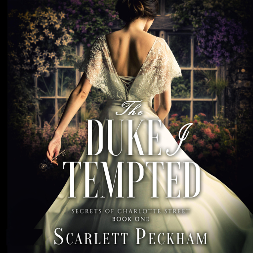 Portada del audiolibro «The Duke I Tempted», de Scarlett Peckham