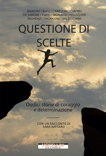 Portada del libro «Questione di scelte», de Connie Bandini, Alessandro Biasi