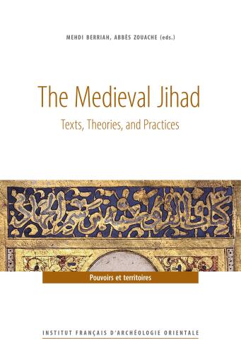 The Medieval Jihad