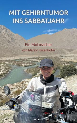 Portada del libro «Mit Gehirntumor ins Sabbatjahr», de Marion Eisenhofer