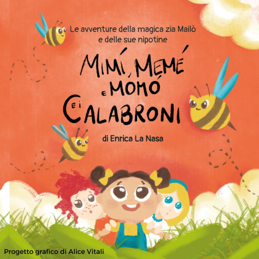 Mimì, Memè, Momò e i calabroni