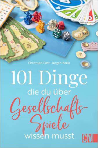 101 Dinge, die Du über Gesellschaftsspiele wissen musst
