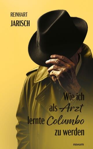 Wie ich als Arzt lernte Columbo zu werden