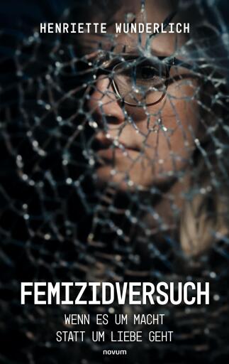 Portada del libro «Femizidversuch», de Henriette Wunderlich