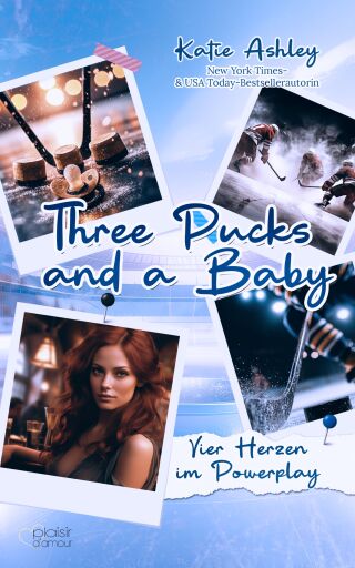 Three Pucks and a Baby - Vier Herzen im Powerplay (Why Choose / Reverse-Harem-Romance)