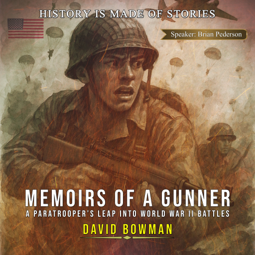 Portada del audiolibro «Memoirs of a Gunner», de David Bowman