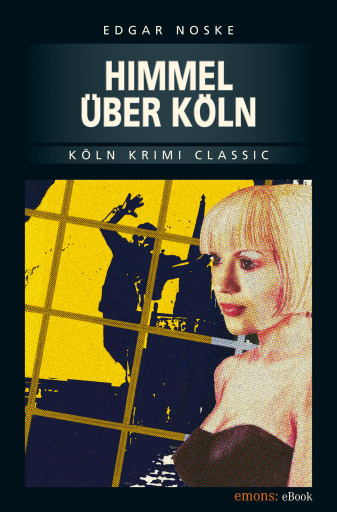 Portada del libro «Himmel über Köln», de Edgar Noske