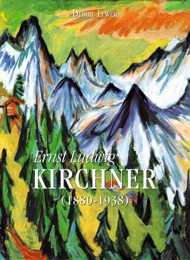 Portada del libro «Ernst Ludwig Kirchner (1880-1938)», de Debbie Lewer