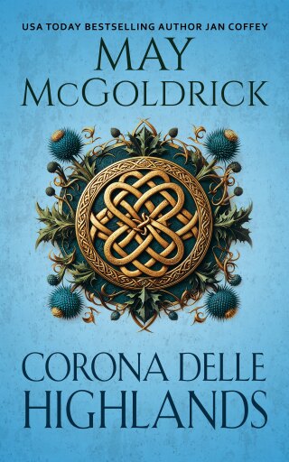 Portada del libro «Corona Delle Highlands», de May McGoldrick, Jan Coffey
