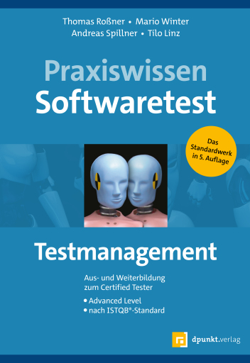 Praxiswissen Softwaretest – Testmanagement
