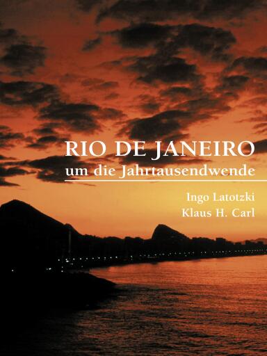 Rio de Janeiro um die Jahrtausendwende