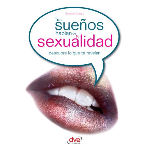 Tus sueños hablan de tu sexualidad
